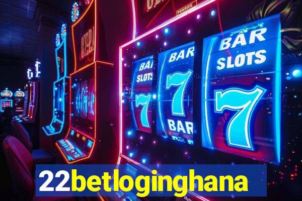 22betloginghana