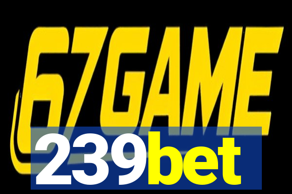 239bet