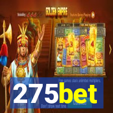 275bet