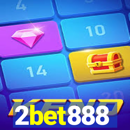 2bet888
