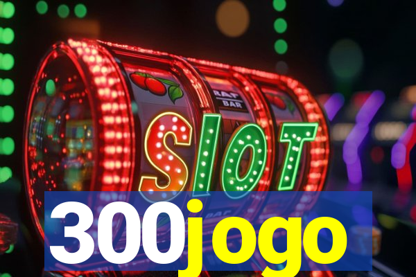 300jogo