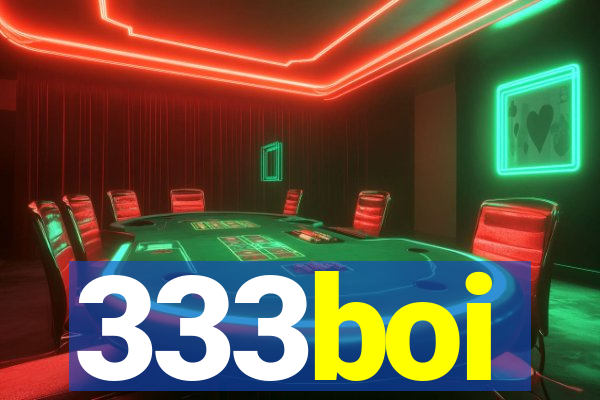 333boi