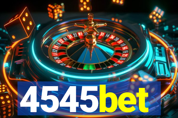 4545bet