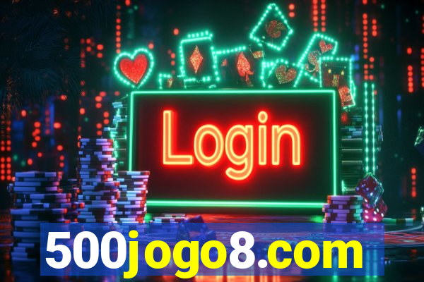 500jogo8.com