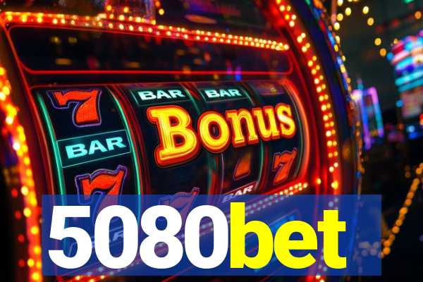 5080bet