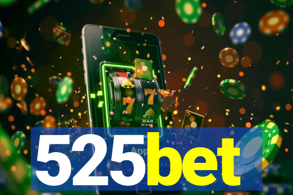 525bet