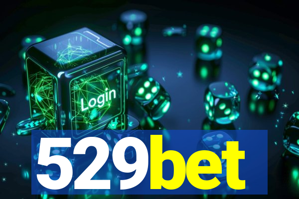 529bet