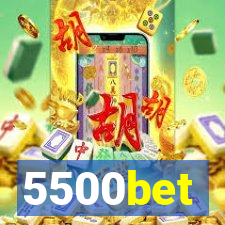 5500bet