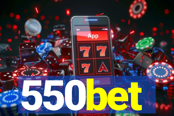 550bet