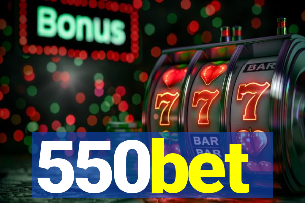 550bet
