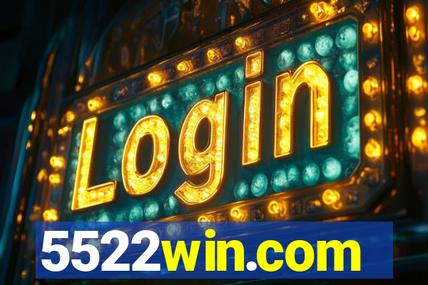 5522win.com