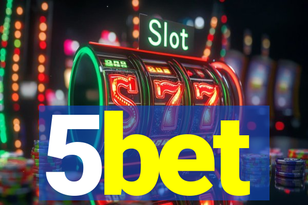 5bet