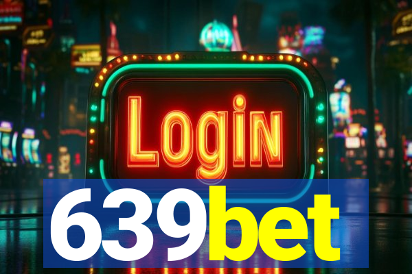 639bet