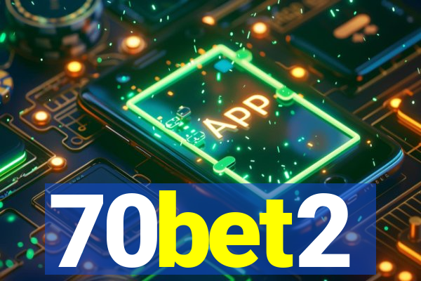 70bet2