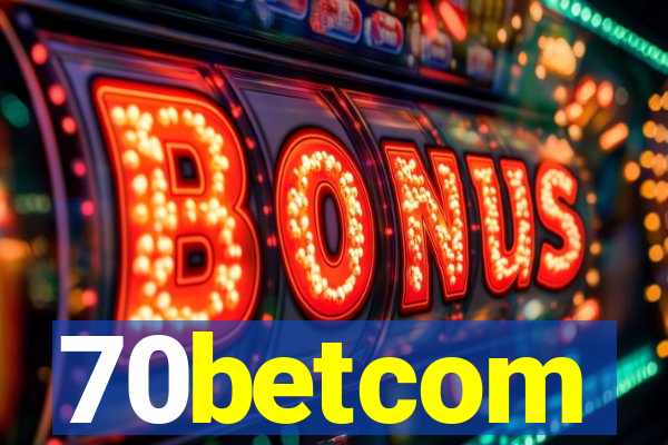 70betcom