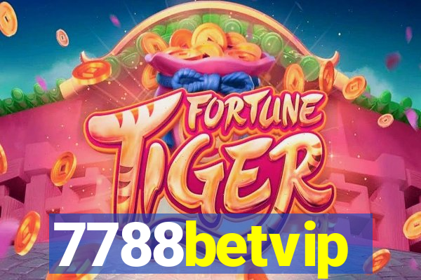 7788betvip