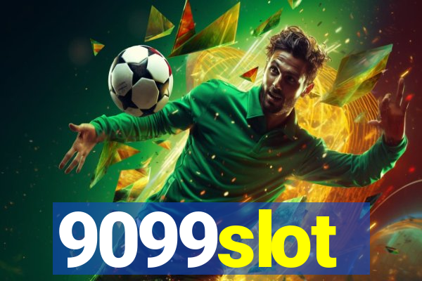 9099slot