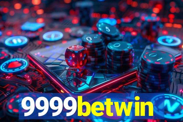 9999betwin