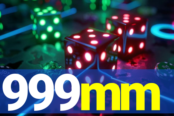 999mm