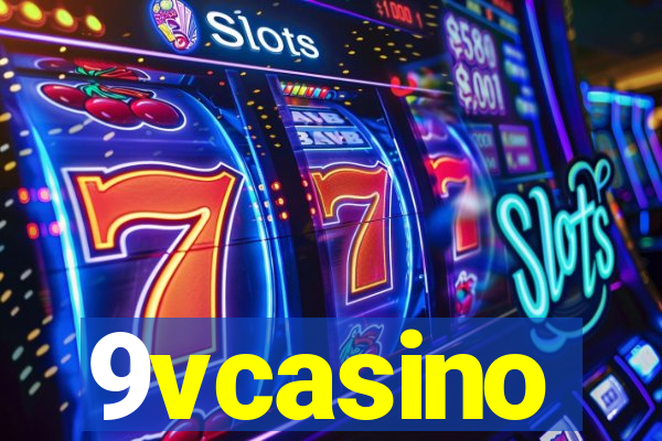 9vcasino