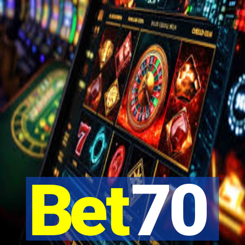 Bet70