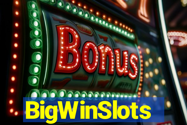 BigWinSlots
