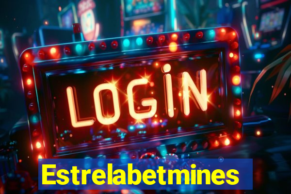 Estrelabetmines