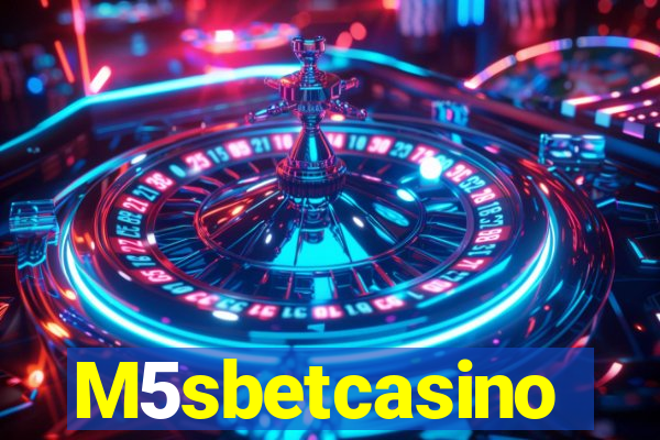 M5sbetcasino