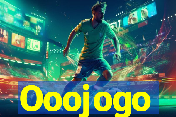 Ooojogo