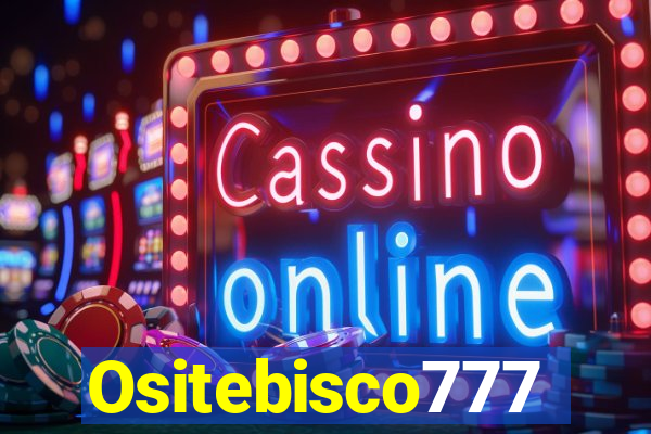 Ositebisco777