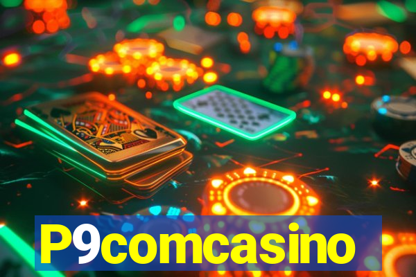 P9comcasino