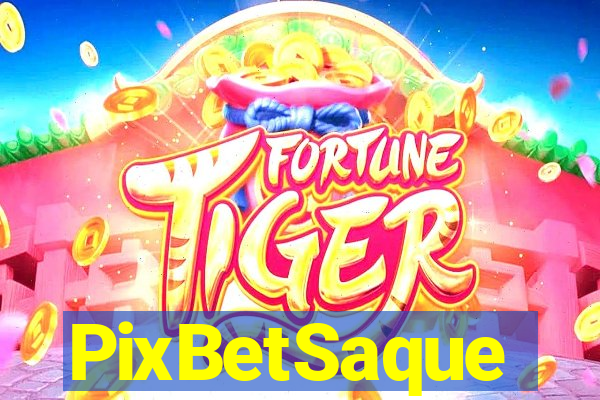 PixBetSaque