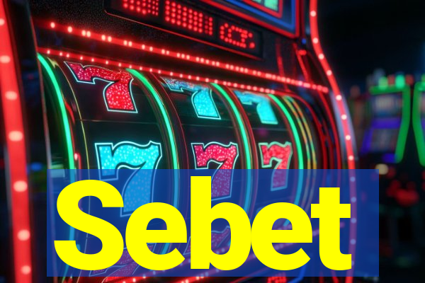 Sebet