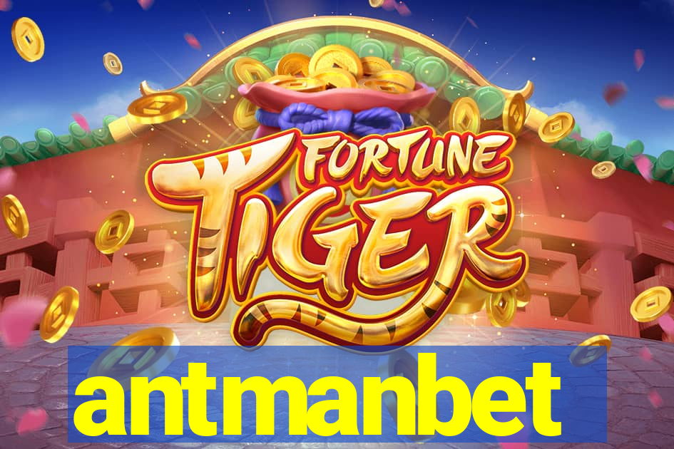 antmanbet