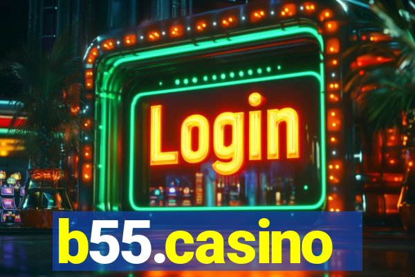 b55.casino
