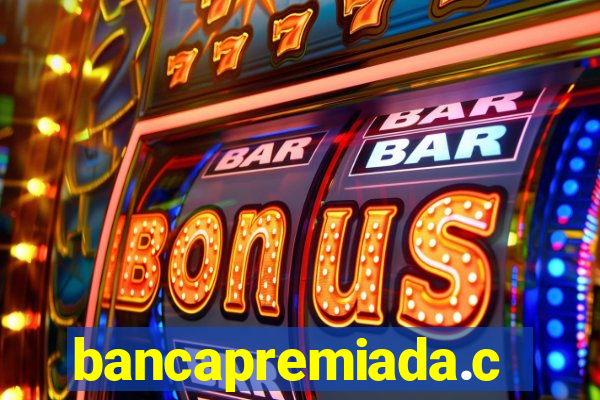 bancapremiada.com
