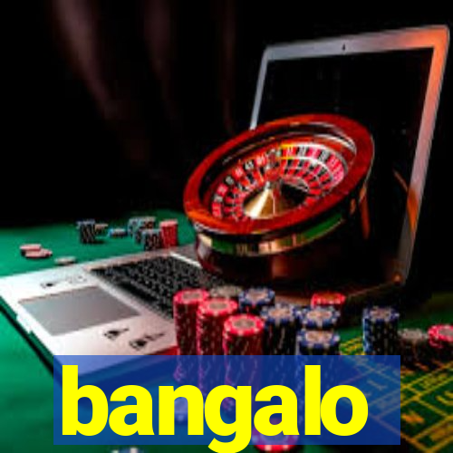 bangalo