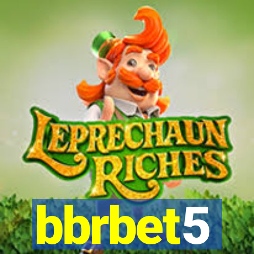 bbrbet5