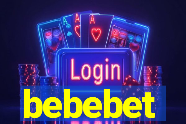 bebebet