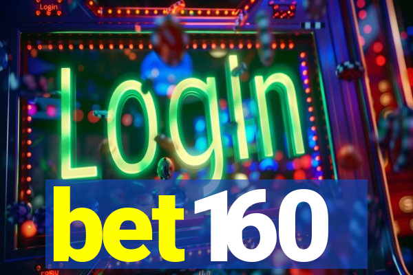 bet160
