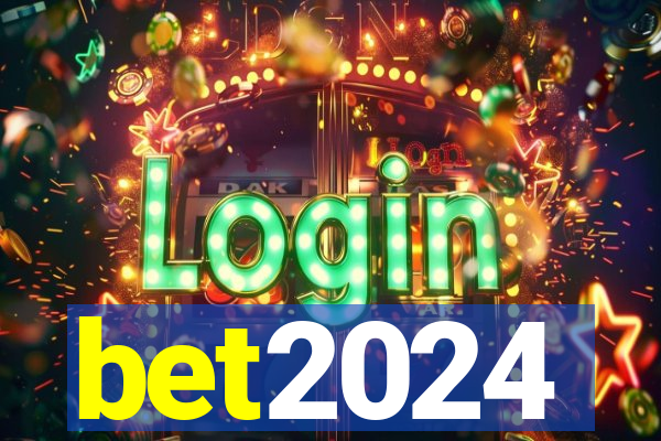 bet2024