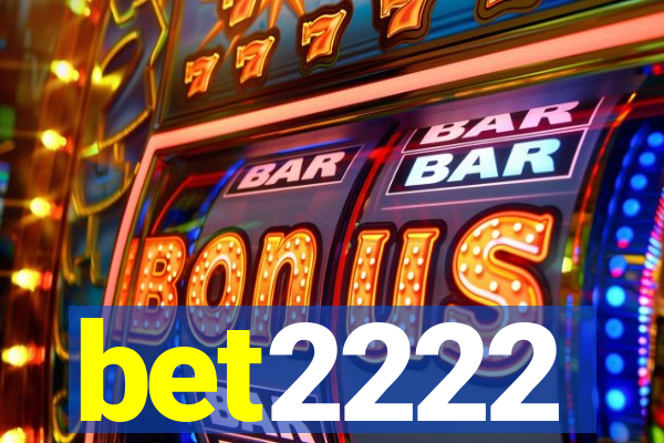 bet2222