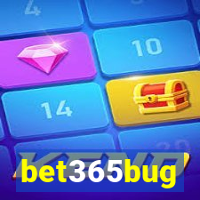 bet365bug