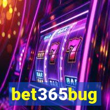bet365bug