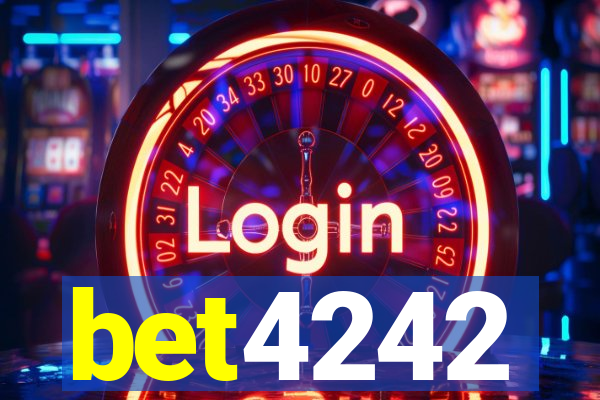 bet4242