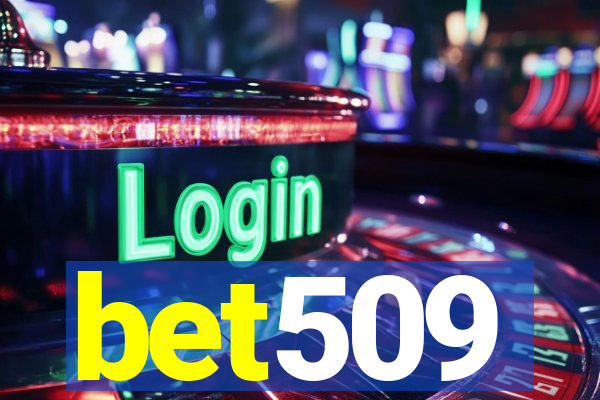 bet509