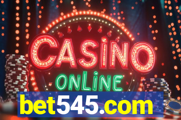 bet545.com