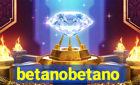 betanobetano