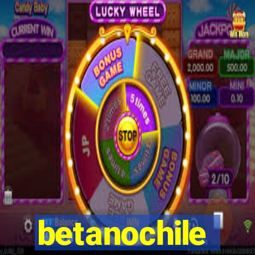 betanochile
