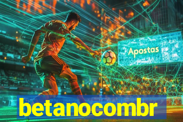 betanocombr